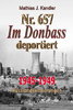 Nr. 657 Im Donbass deportiert